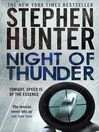 Night of Thunder (eBook): Bob Lee Swagger Series, Book 5